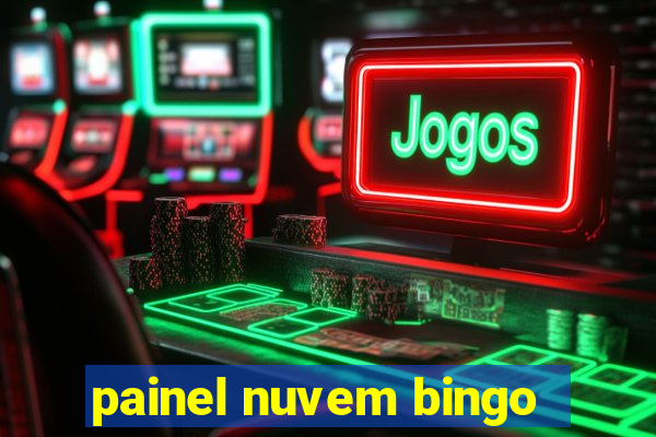 painel nuvem bingo